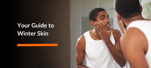 Your Guide to Winter Skin graphic with an image of man applying niacinamide cream for sun damaged skin.